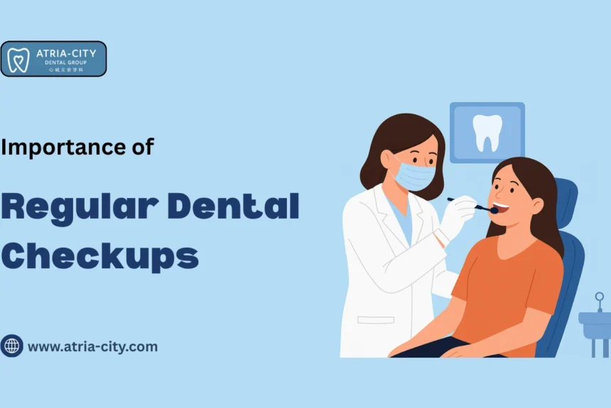 Regular Dental Checkups Regular Dental Checkups