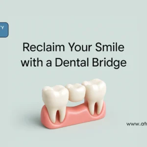 Dental Bridges in Singapore Atria-City Dental