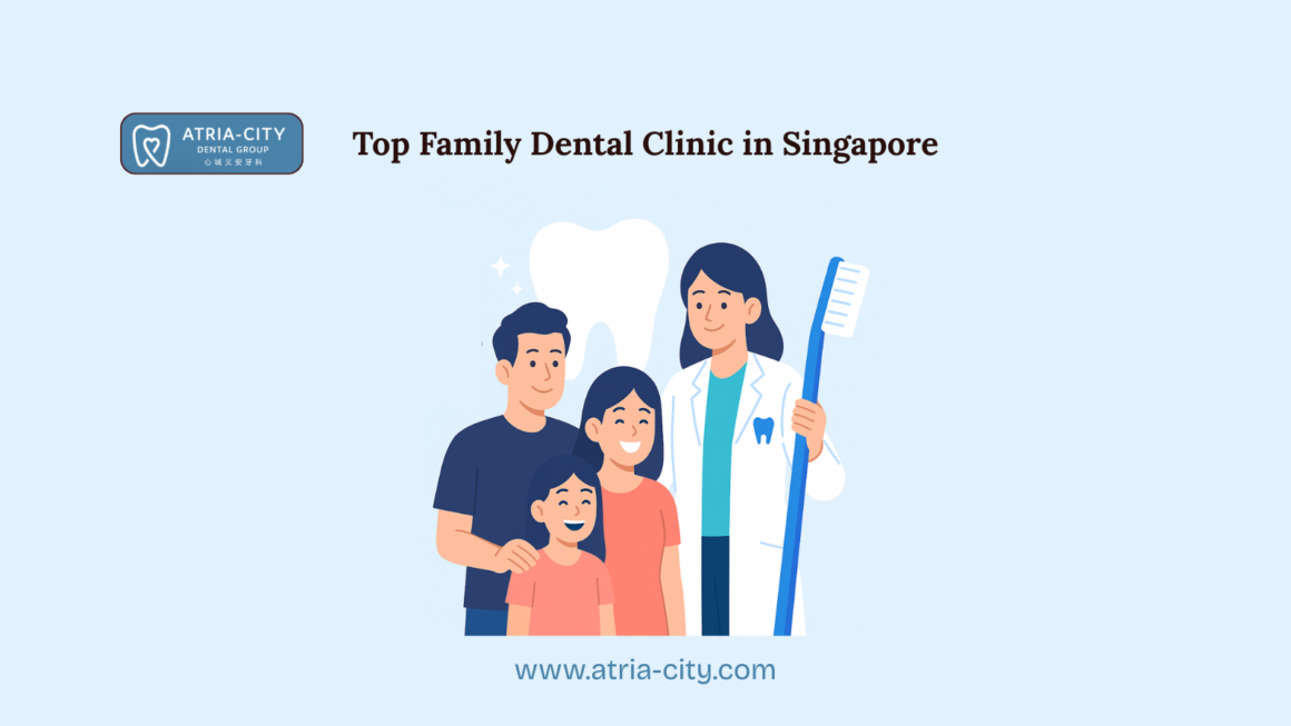 Top Family Dental Clinic in Singapore Atria-City