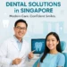 Dental Options in Singapore_Atria-city